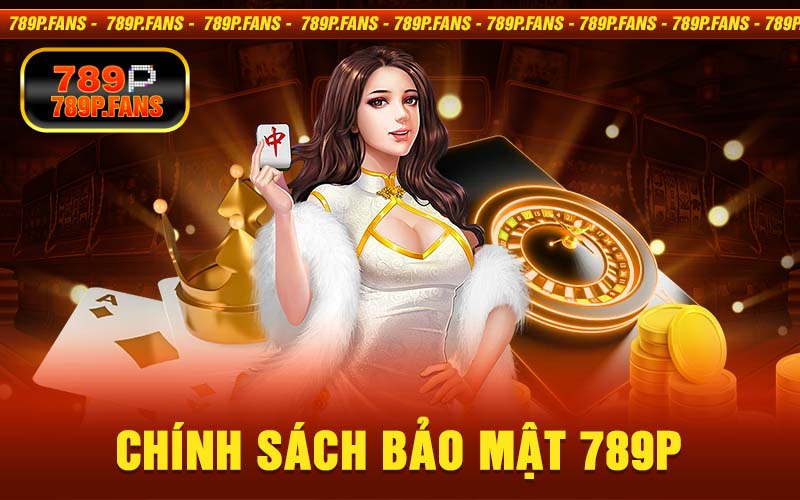 Bảo Mật 789Bet